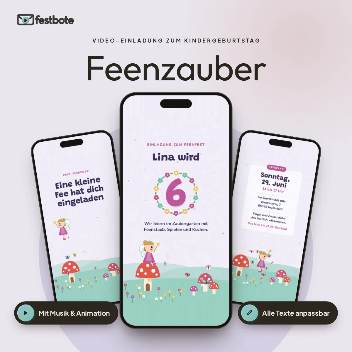 Feenzauber: drei Handys zeigen die animierte Video-Einladung, mit Musik und Animation, alle Texte anpassbar.