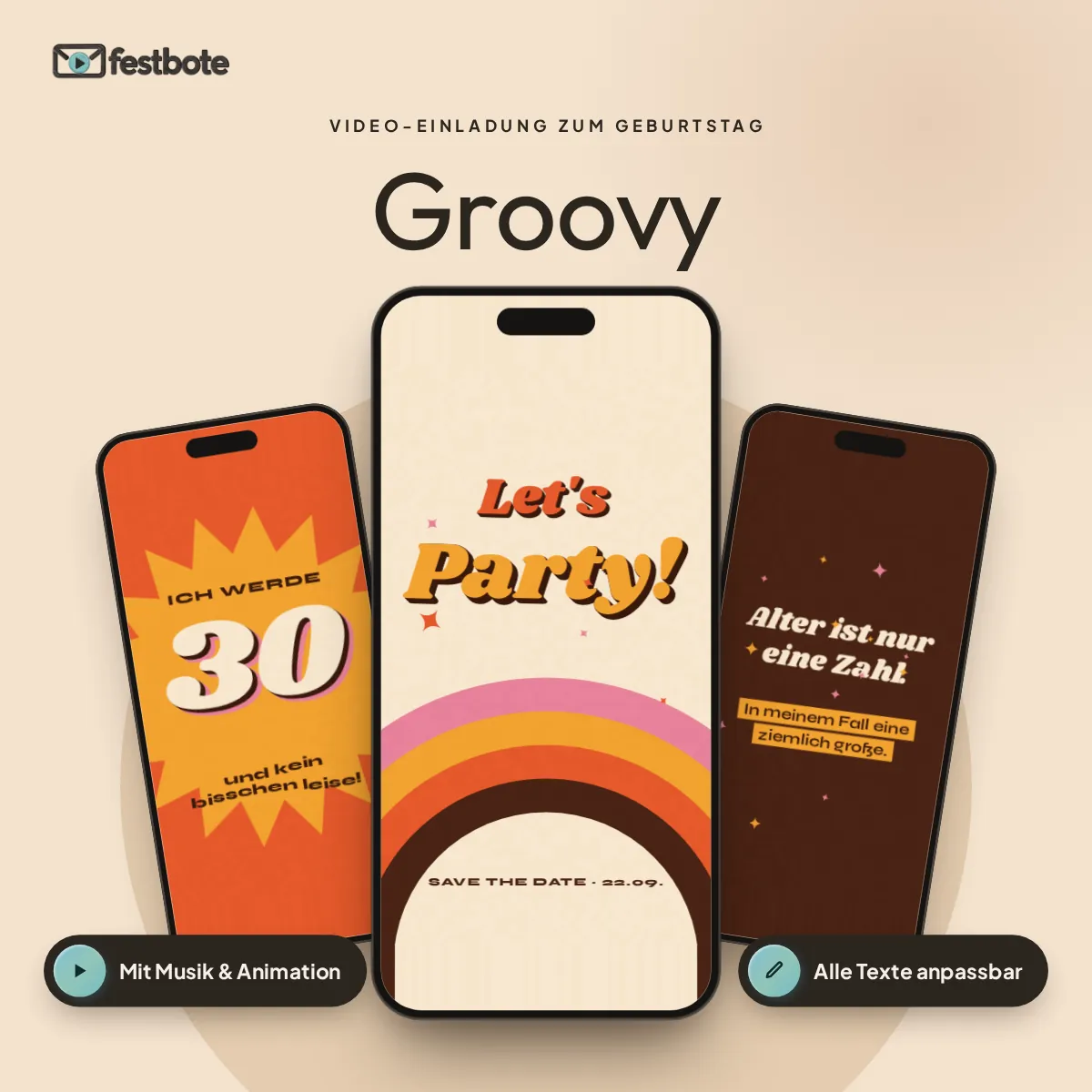 Groovy: drei Handys zeigen die animierte Video-Einladung, mit Musik und Animation, alle Texte anpassbar.