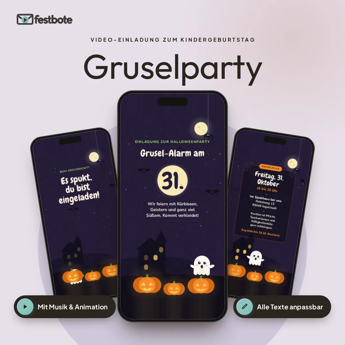 Gruselparty: drei Handys zeigen die animierte Video-Einladung, mit Musik und Animation, alle Texte anpassbar.