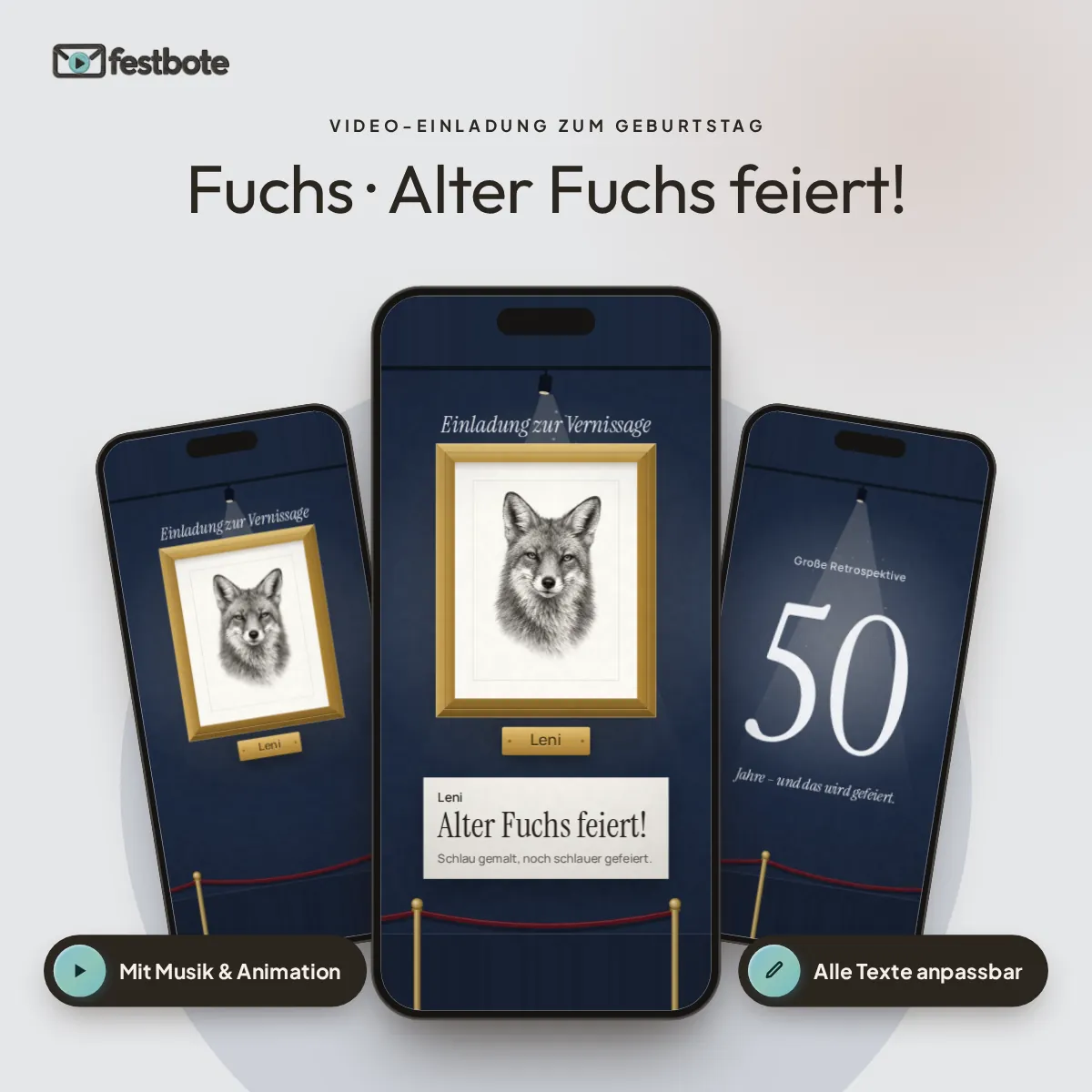 Fuchs · Alter Fuchs feiert!: drei Handys zeigen die animierte Video-Einladung, mit Musik und Animation, alle Texte anpassbar.
