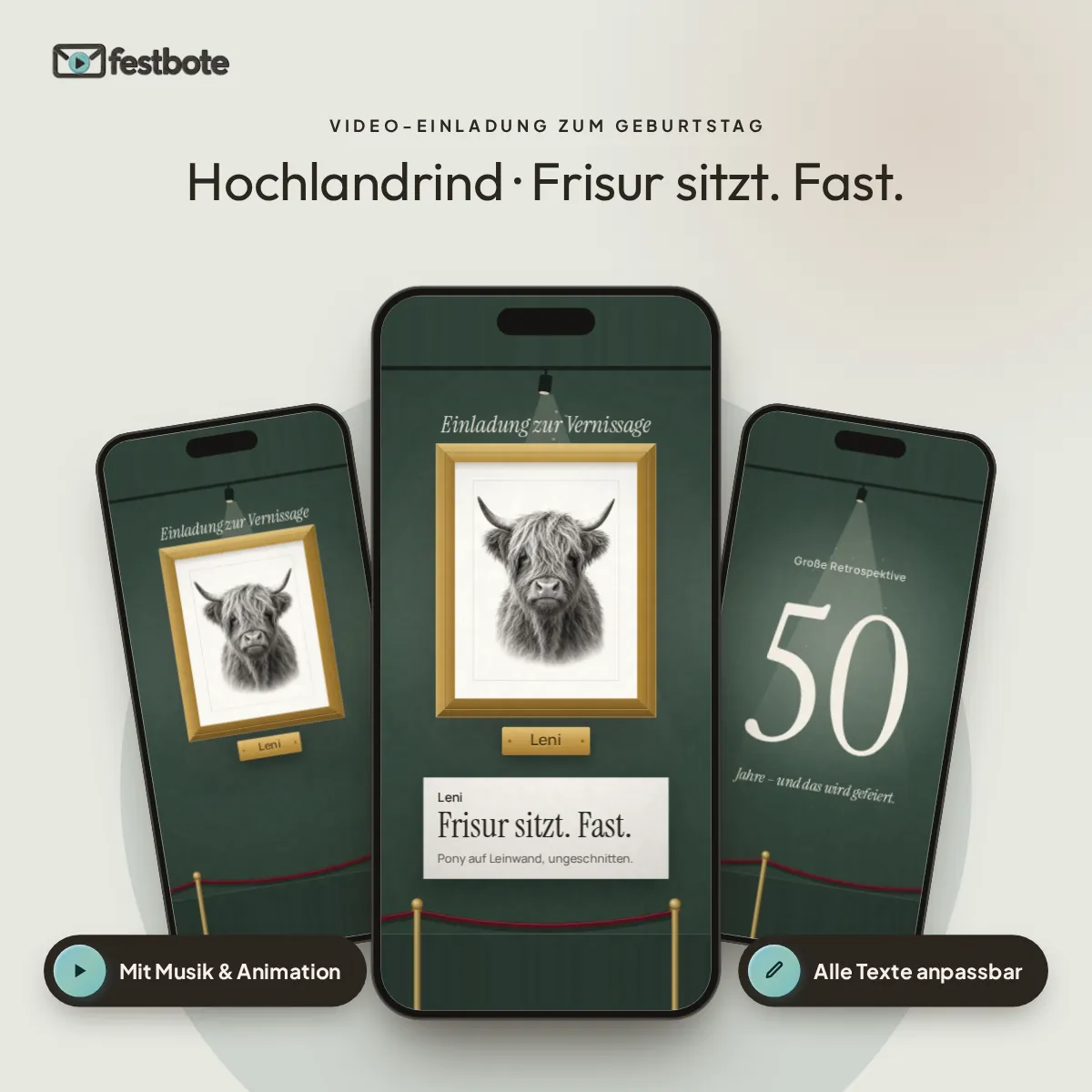 Hochlandrind · Frisur sitzt. Fast.: drei Handys zeigen die animierte Video-Einladung, mit Musik und Animation, alle Texte anpassbar.