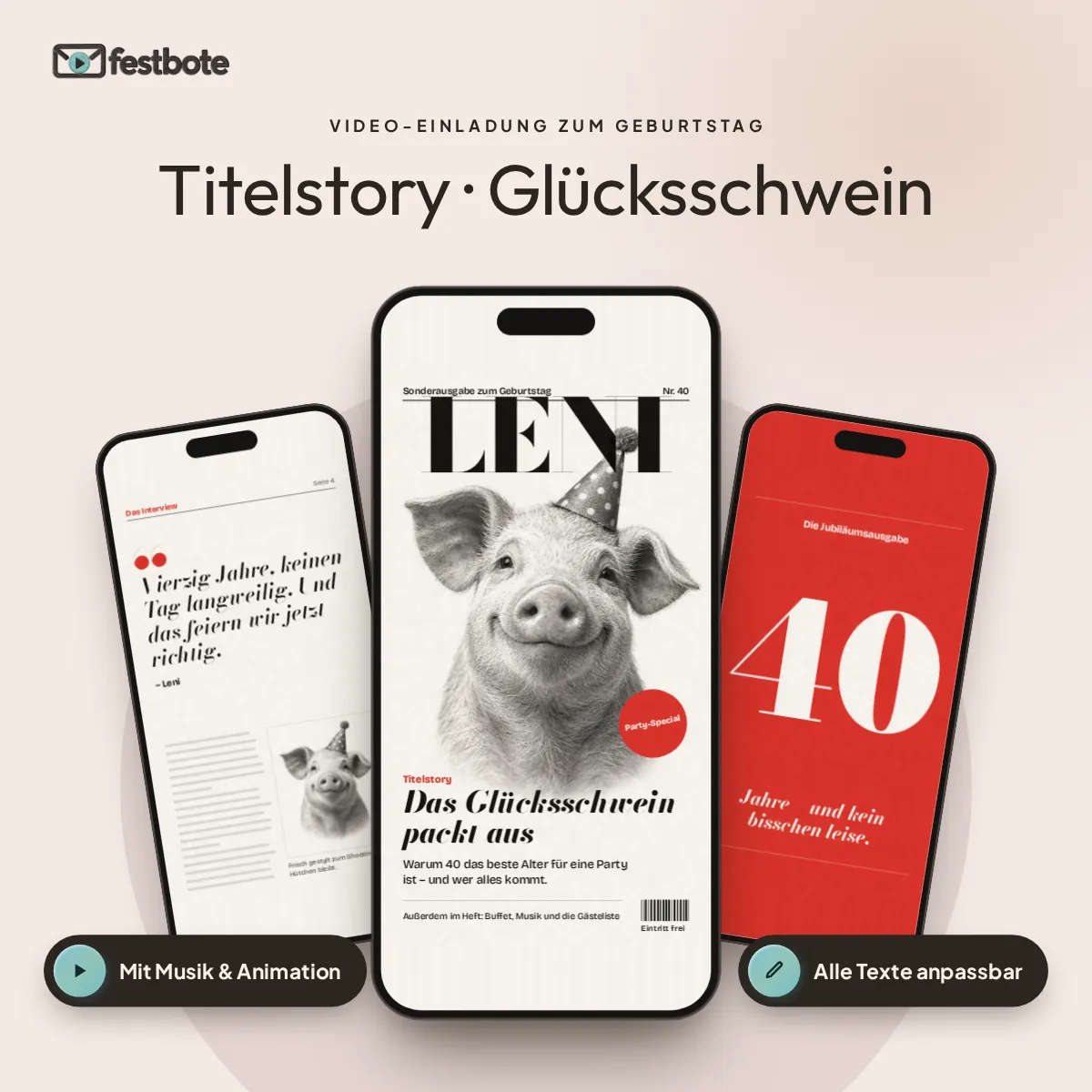 Titelstory · Glücksschwein: drei Handys zeigen die animierte Video-Einladung, mit Musik und Animation, alle Texte anpassbar.