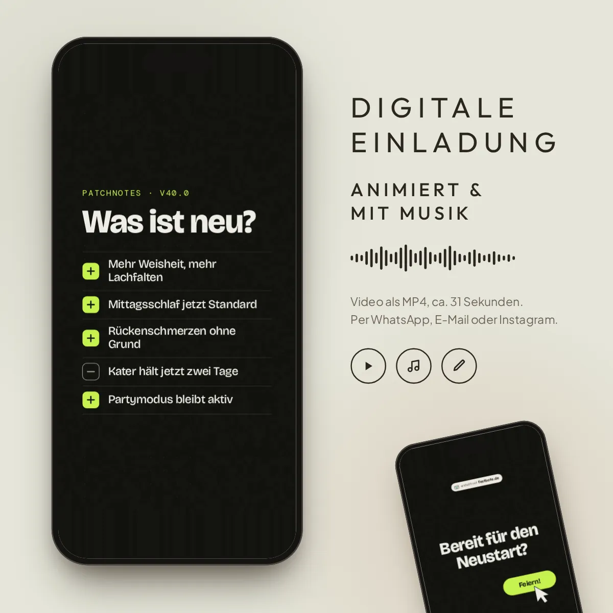 Update 40.0: digitale Einladung, animiert und mit Musik, als MP4 für WhatsApp, E-Mail und Instagram.