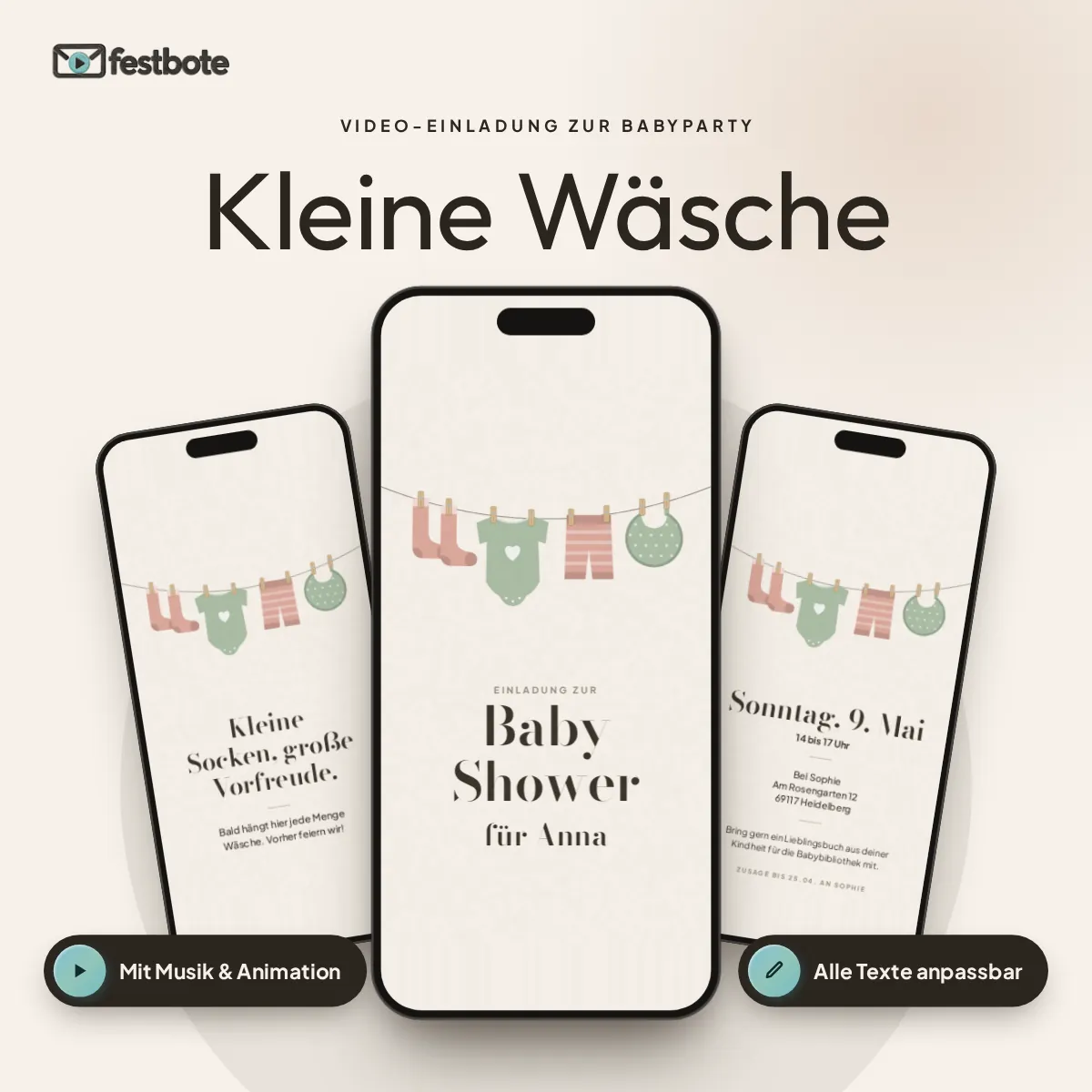 Kleine Wäsche: drei Handys zeigen die animierte Video-Einladung, mit Musik und Animation, alle Texte anpassbar.