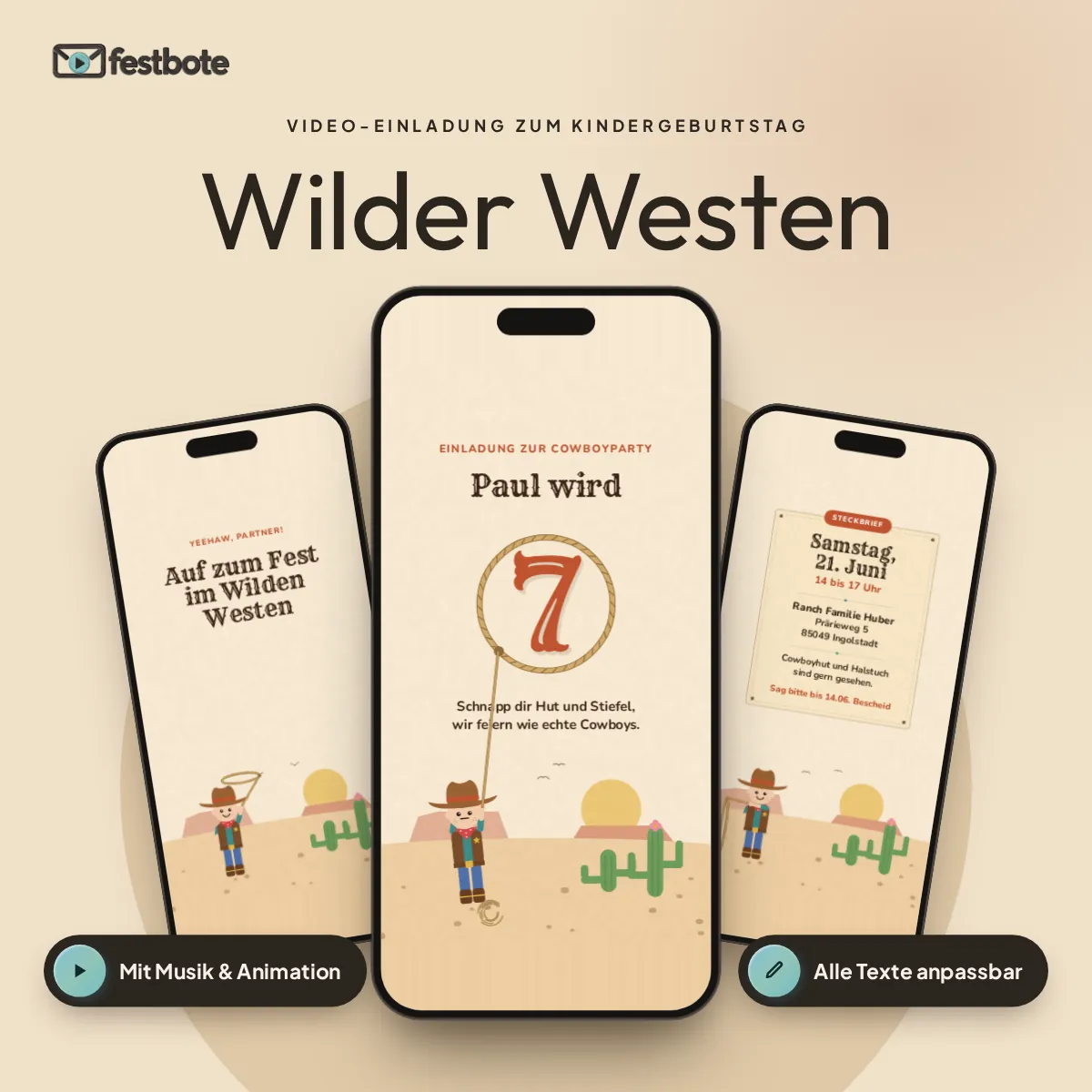 Wilder Westen: drei Handys zeigen die animierte Video-Einladung, mit Musik und Animation, alle Texte anpassbar.
